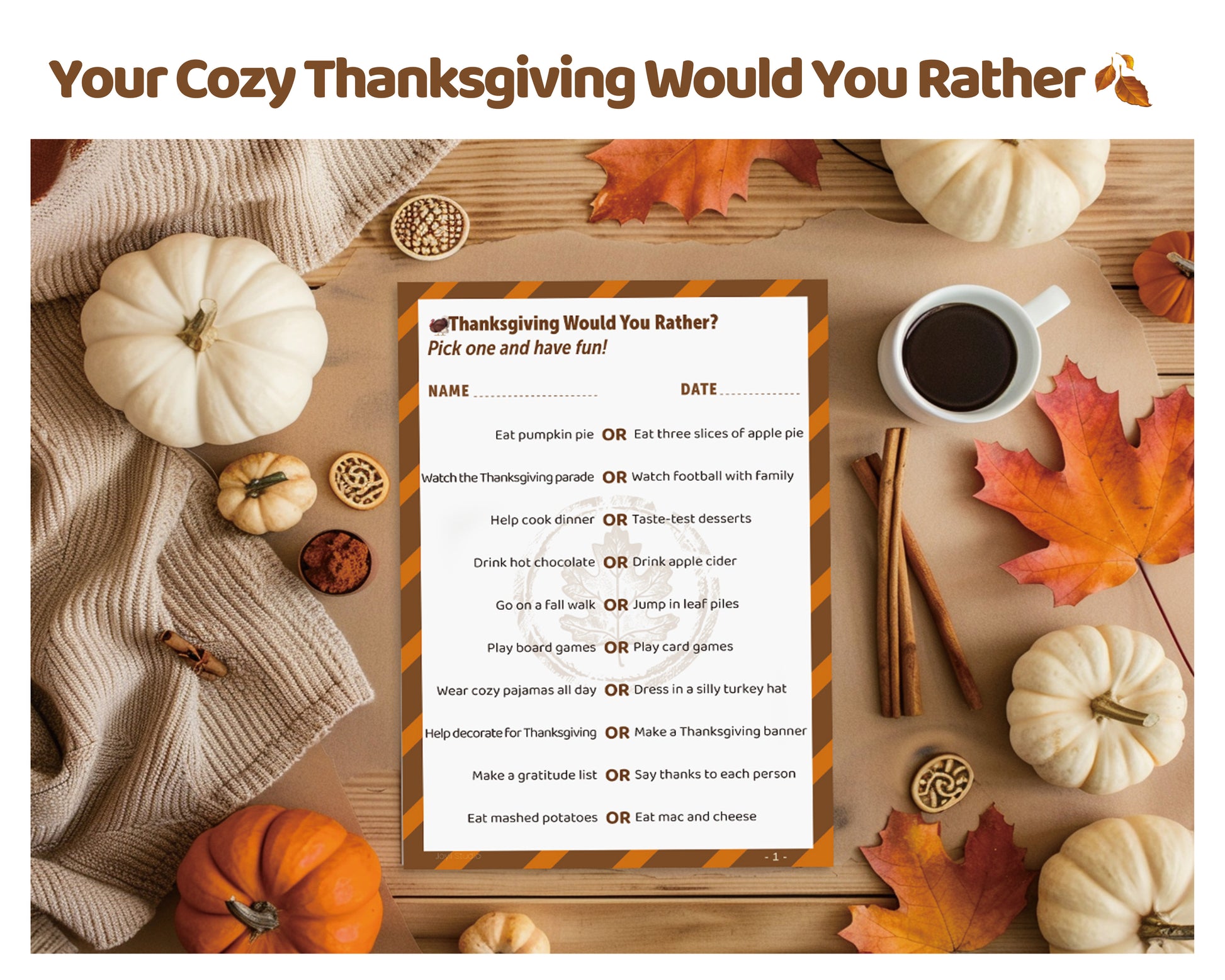 Cozy Thanksgiving printable game on table, family activity would you rather questions, fall printable game
